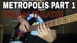 Metropolis pt.1 bass cover - dream theater (Short Version)