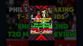 Phil Salt On Fire 😱 Eng Vs Sa Match Review #cricket #viratkohli #rcb #viralshort #viral
