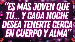 💌 Es más joven que tú... y cada noche desea tenerte cerca en cuerpo y alma!