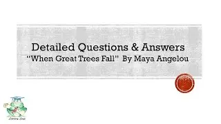 When Great Trees Fall | Detailed Question & Answers | ICSE Class 10 | Treasure Chest