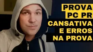 PC PR | Prova bem cansativa...