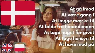 Advanced Danish words and phrases Part 18 | Learn subconsciously | Danish Language Course 🇩🇰 🇵🇱 🇬🇧