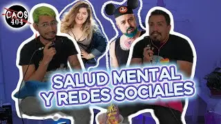 T2E21 - Salud Mental y Redes Sociales - Caos 404 Podcast