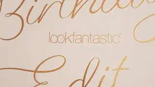 LOOKFANTASTIC SEPTEMBER 2019 | THE BIRTHDAY EDITION