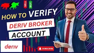 How to Verify Your Deriv Account | Complete A to Z Guide for Account&nbsp;Verification