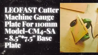 Everything You Need to Know About the LEOFAST Cutter Machine Gauge Plate 4K