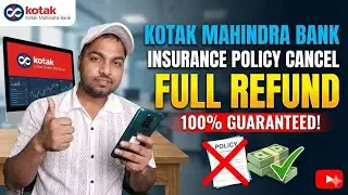 Accident Policy Cancel | Insurance Policy Cancel Full Refund | Kotak Mahindra Bank 