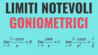 Limiti Notevoli Goniometrici e Forma Indeterminata 0/0