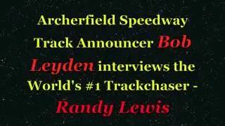 World's #1 Trackchaser interviewed at the Archerfield Speedway, Queensland, Australia
