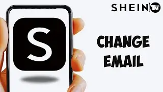 How to Change Email on Shein (2025)