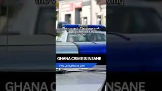#ghana #crime #crimenews #backtoafrica #blackpeople #blackamerica #travel #trendingnow