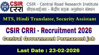 CSIR CRRI Recruitment 2026 - MTS/Junior Hindi Translator/Security Assistant/Ward Assistant, Posts