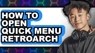 How to Open Quick Menu Retroarch (only Way)
