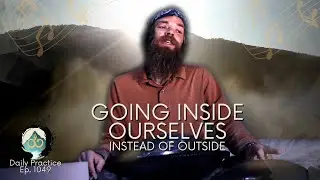 Delight in Your Inner World | Music Meditation | Ep. 1049