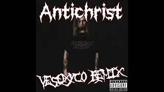 Redzed - Antichrist (VesOxyCo g-house remix)