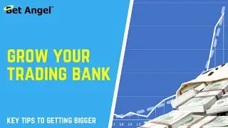 Betfair trading | Key tips to growing your trading bank