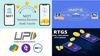 India's electronic funds transfer system |NEFT | IMPS | RTGS | UPI