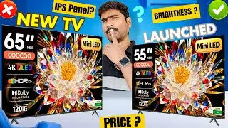 Big Launch! New Coocaa Mini LED TV 55 & 65 Inch Unveiled 💥 Price, Features & Opinions in Hindi !