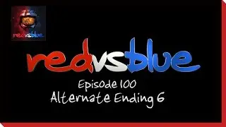 Season 5, Episode 100 - Alternate Ending 6 | Red vs. Blue