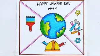 Labour Day Drawing|Labour Day Chart|Labour Day Poster|Labour Day Drawing easy|Chart On Labour day