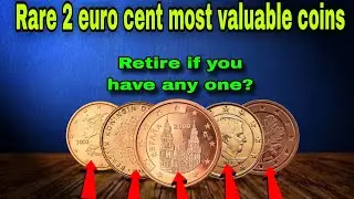 Top 5 Rare 2 Euro Cent Coins in Extra Fine Condition |today Market Value.
