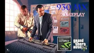 GTA V (ASUS A442U INTEL CORE i5 + NVIDIA 930MX  - RAM 8GB)