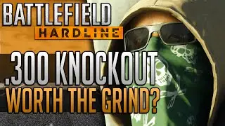 Is the .300 Knockout Worth The Grind?