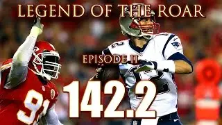 Legend of the Roar - Episode II: 142.2