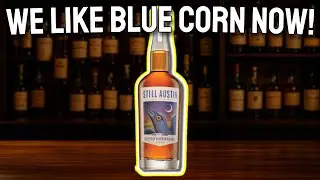 Please NO MORE Fish Bourbon! - Still Austin Blue Corn Review