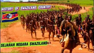 🇸🇿HISTORY OF SWAZILAND COUNTRY😱SEJARAH NEGARA SWAZILAND #swaziland #sejarahislam #sejarah