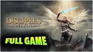 Disciples Liberation Full Game Walkthrough Gameplay | No Commeptary 1440P Lonplay
