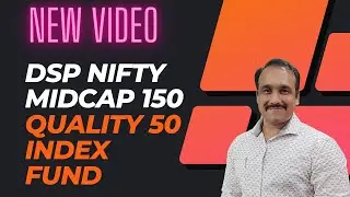 Fund Review | DSP Nifty Midcap 150 Quality 50 Index Fund | 2022 | In Hindi