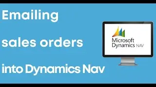 How to email sales orders into Dynamics Navision