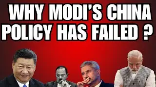 Why Modi&rsquo;s China Policy Has Failed ?