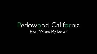 Pedowood California