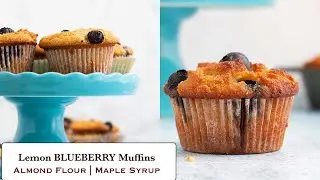 Lemon Blueberry Muffins made using Almond Flour & Maple Syrup