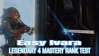 SUPER EASY Ivara Legendary 4 Mastery Rank Test