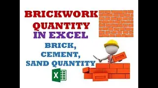 Brick Masonry-Estimating quantity of Cement, Sand & Bricks in Microsoft Excel-Unite Coaching