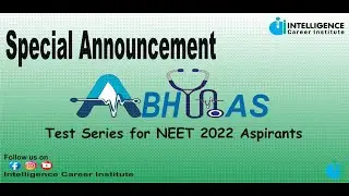 Special Announcement for NEET 2022 Aspirants| Intelligence career institute | Neet 2022