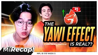 THE YAWI EFFECT?? AURA BEST TEAM IN INDO! MiRecap MPL ID S13 Week 5!