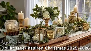 🎄Dollar Tree-Inspired Christmas 2025 | Elegant Rustic Luxe Decor (on a Budget)