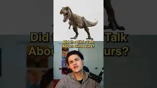 Does the Bible Talk About Dinosaurs?
