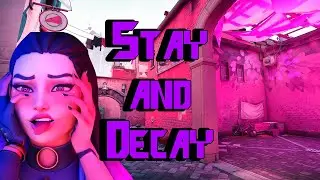 Stay and decay | Valorant Edit