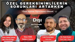 Özel Eğitim Öğretmeni Olmak | Sınıf Dışı