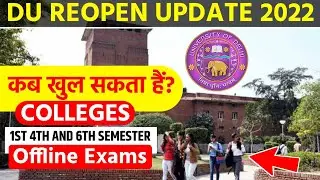 Du Reopen || Du Reopen College Update 2022 || Du Reopen latest news || Delhi University