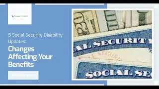 Social Security Disability News Update: How Recent Changes Affect Your Benefits