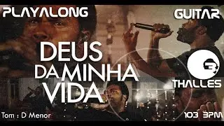 THALLES ROBERTO - DEUS DA MINHA VIDA - PLAYALONG GUITAR
