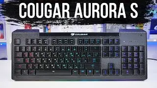Огляд ігрової мембранної клавіатури Cougar Aurora S - тиха та приваблива.