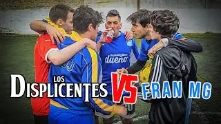 Los Displicentes vs Fran MG | LA REVANCHA | Reto en cancha de 7