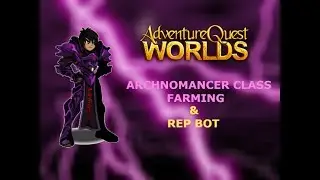 AQW - Farming For Arachnomancer Class & Rep Bot